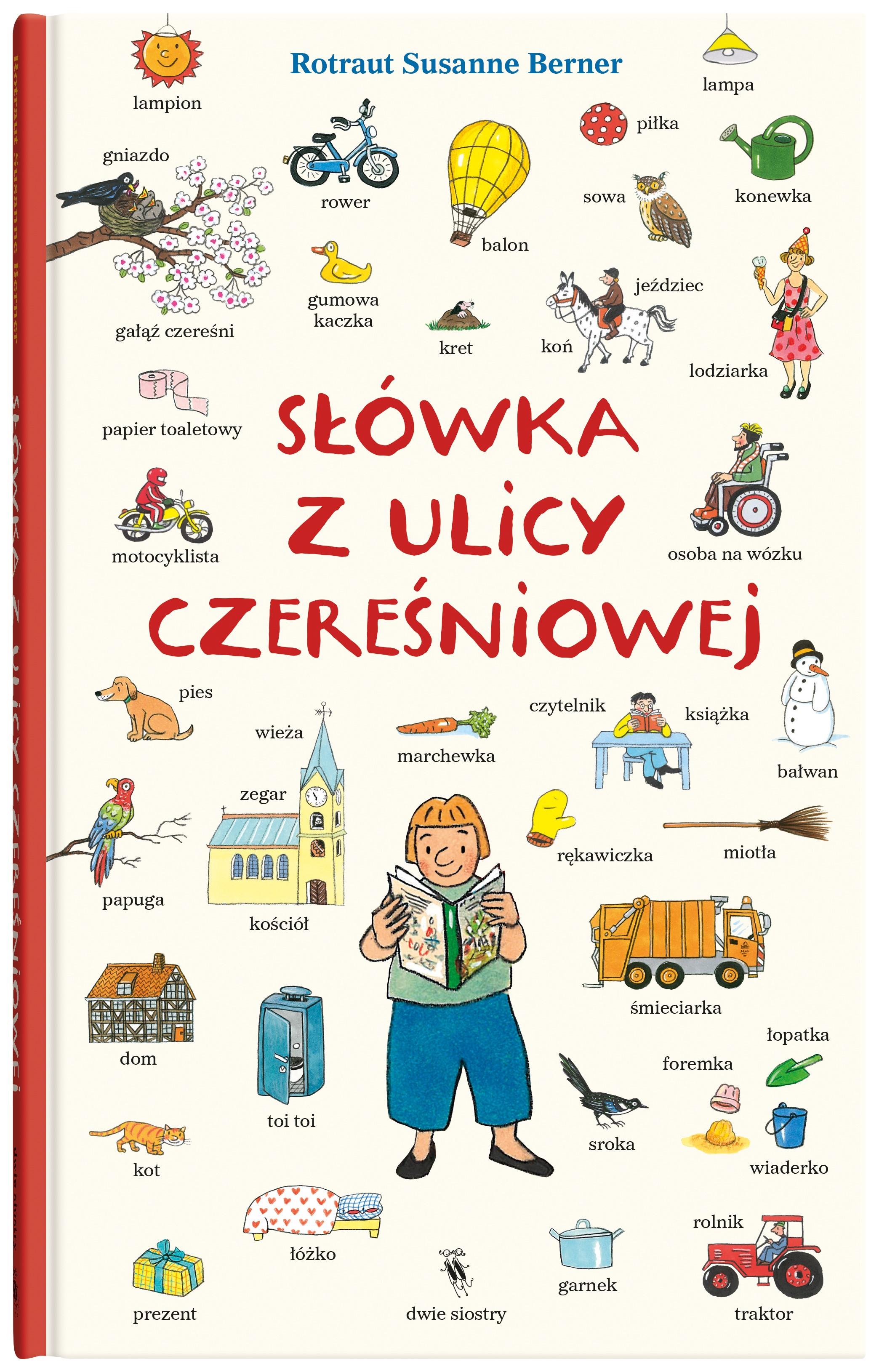 Słówka z ulicy Czereśniowej. Ulica Czereśniowa