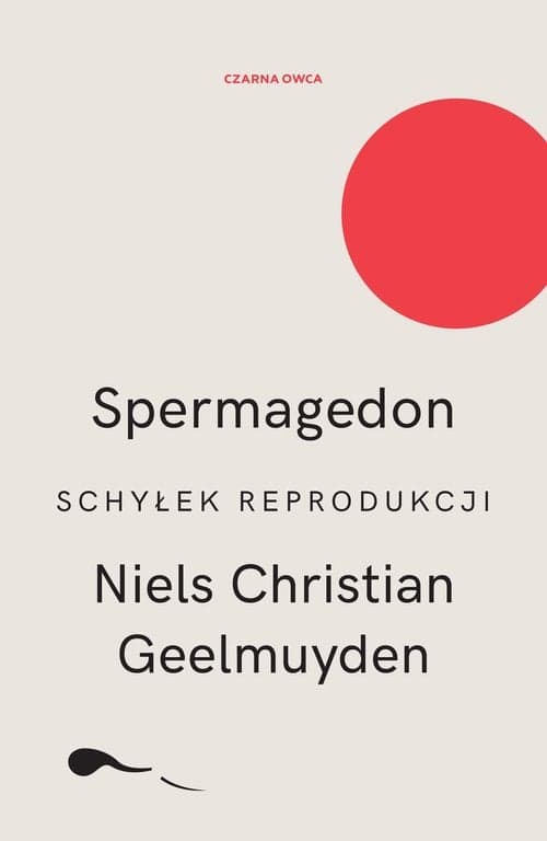 Spermagedon Schyłek reprodukcji
