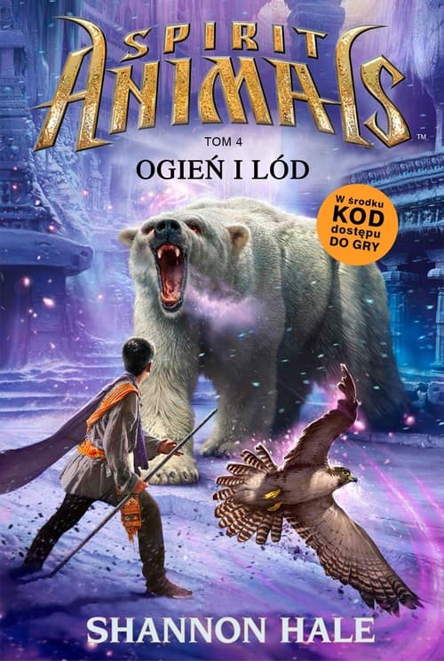 Spirit Animals, Tom 4 Ogień i lód