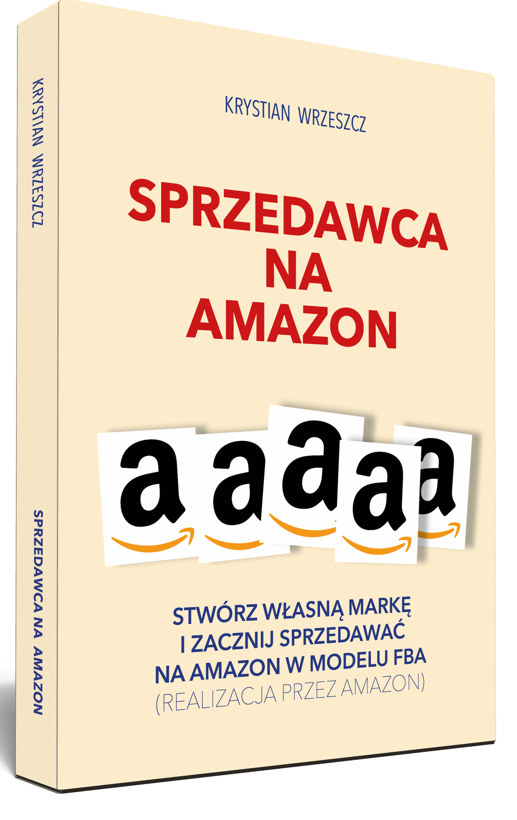 Sprzedawca na Amazon Stwórz własną markę i zacznij sprzedawać na Amazon w modelu FBA