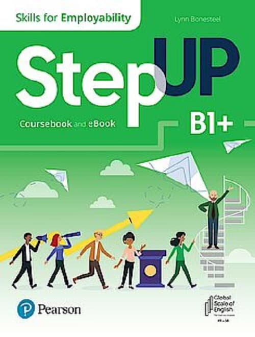 Step Up Skills For Employability B1+ Coursebook And Ebook