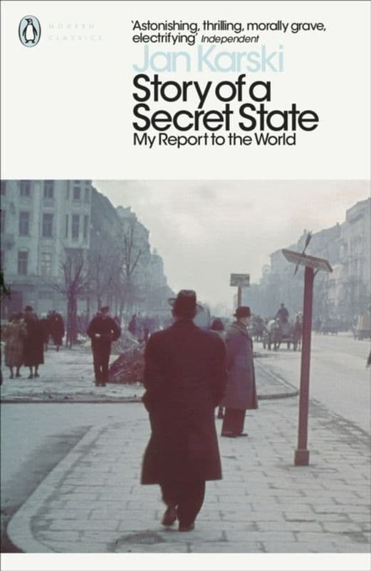 Story of a Secret State. My Report to the World wer. angielska