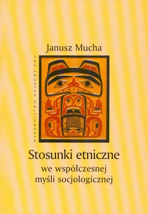 Stosunki etniczne we współczesnej myśli socjologicznej