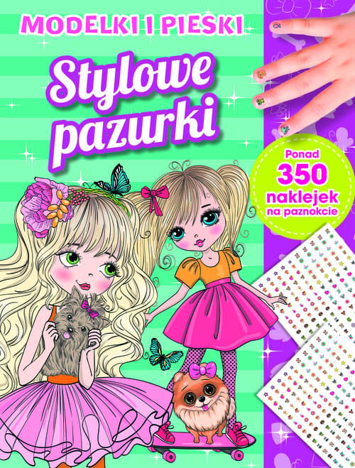 Stylowe pazurki. Modelki i pieski