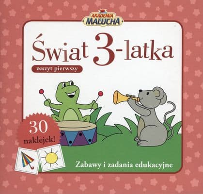 Świat 3-latka. Zeszyt 1