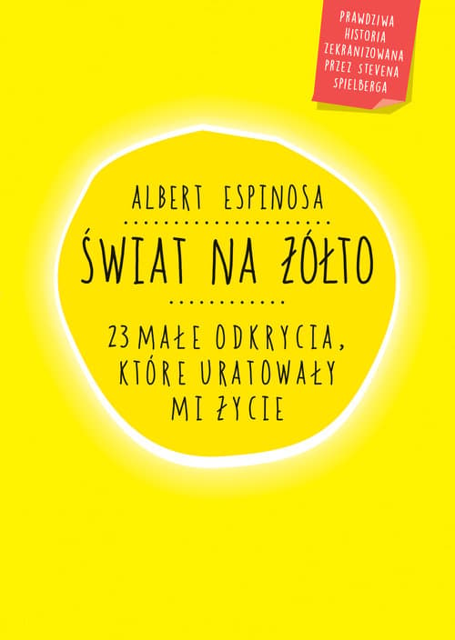 Świat na żółto. 23 małe odkrycia, które uratowały mi życie