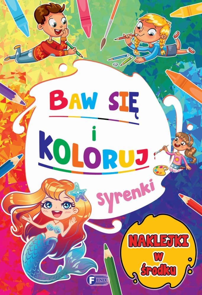 Syrenki. Baw się i koloruj