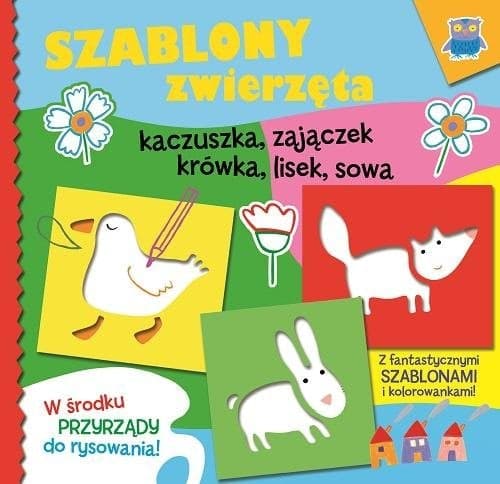 Szablony zwierzęta: Kaczuszka, zajączek, krówka, lisek i sowa