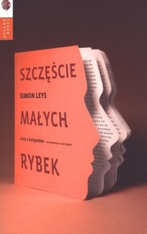 Szczęście małych rybek Listy z Antypodów - o literaturze i nie tylko
