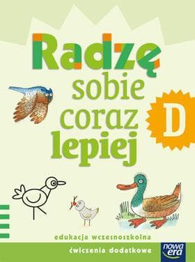 Szkoła na miarę Radzę sobie coraz lepiej D edukacja wczesnoszkolna