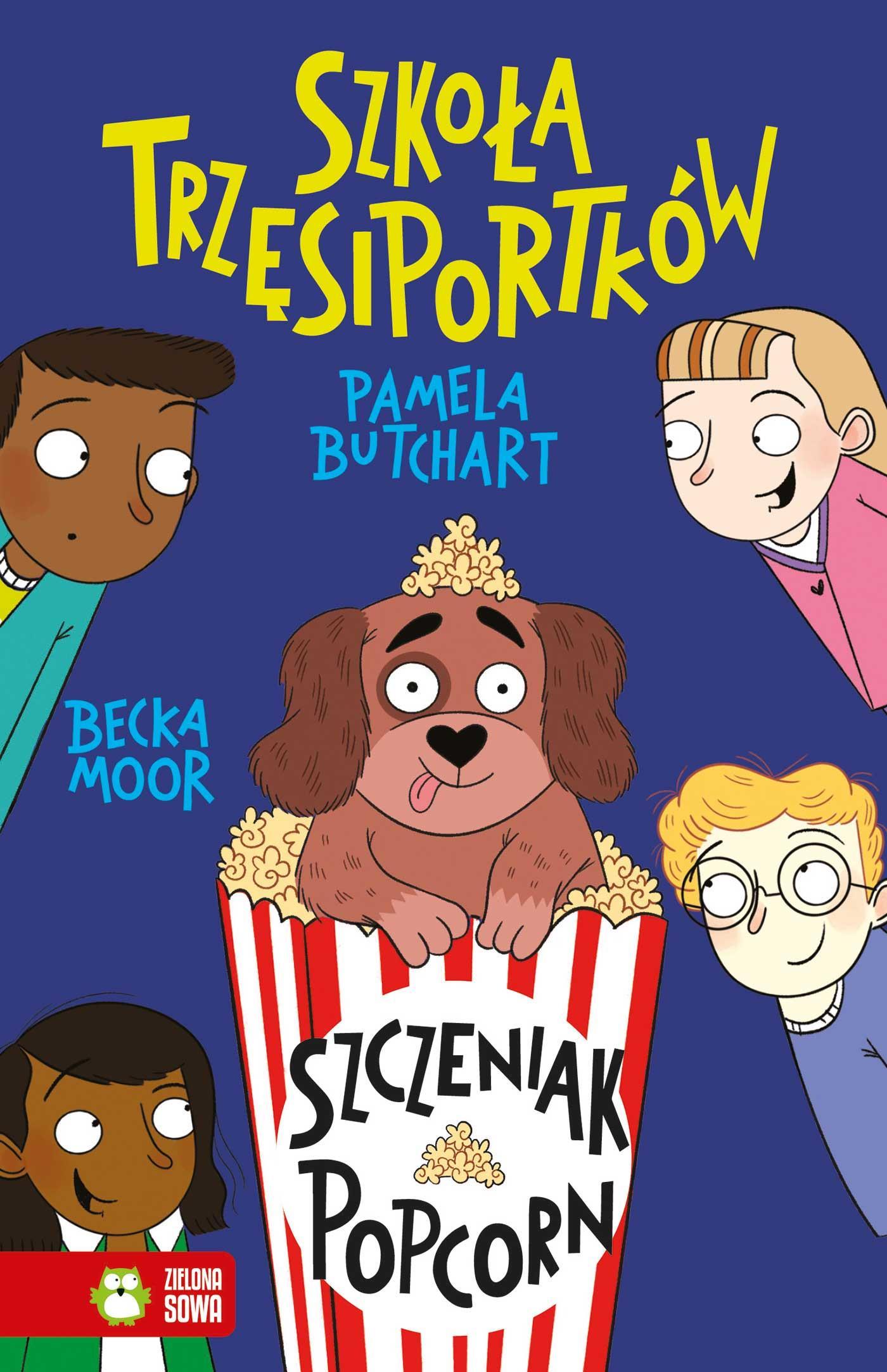 Szkoła Trzęsiportków. Szczeniak Popcorn