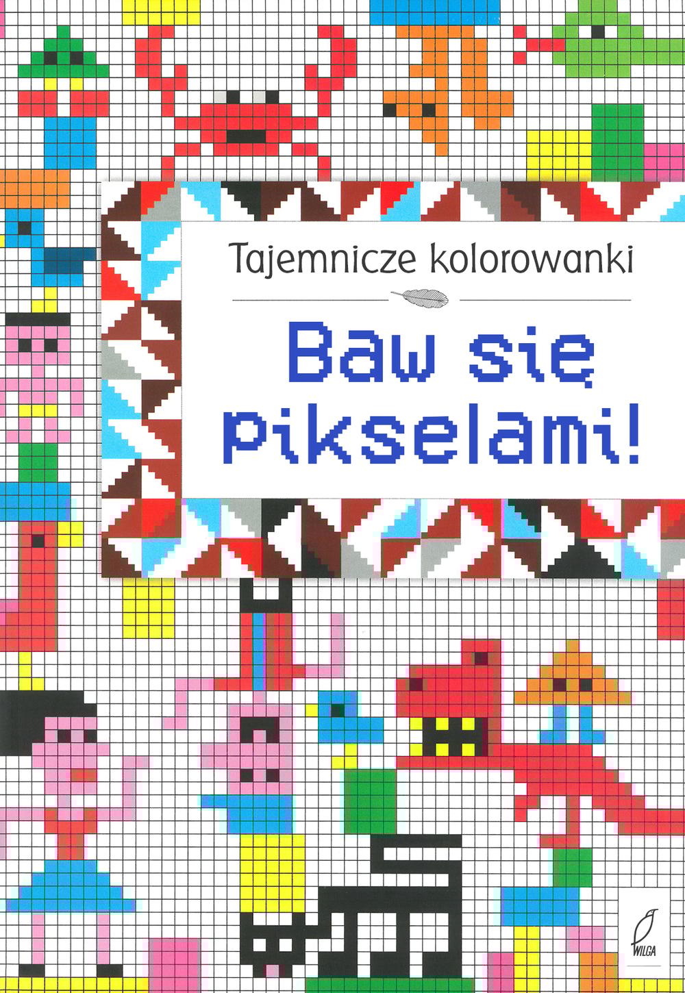 Tajemnicze kolorowanki Baw się pikselami!