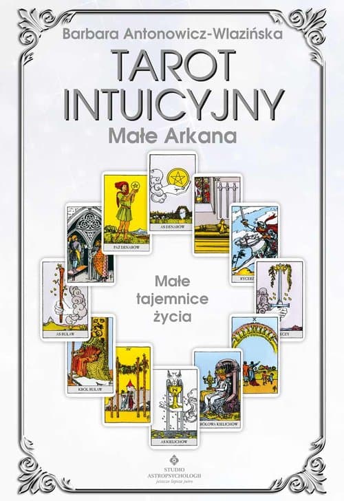 Tarot intuicyjny - arkana małe