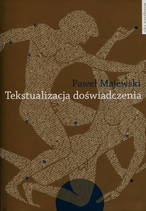 Tekstualizacja doświadczenia Studia o piśmiennictwie greckim