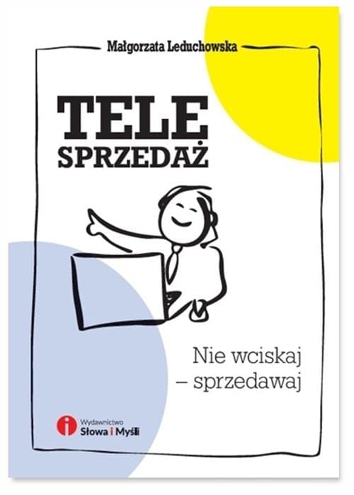 Telesprzedaż Nie wciskaj - sprzedawaj