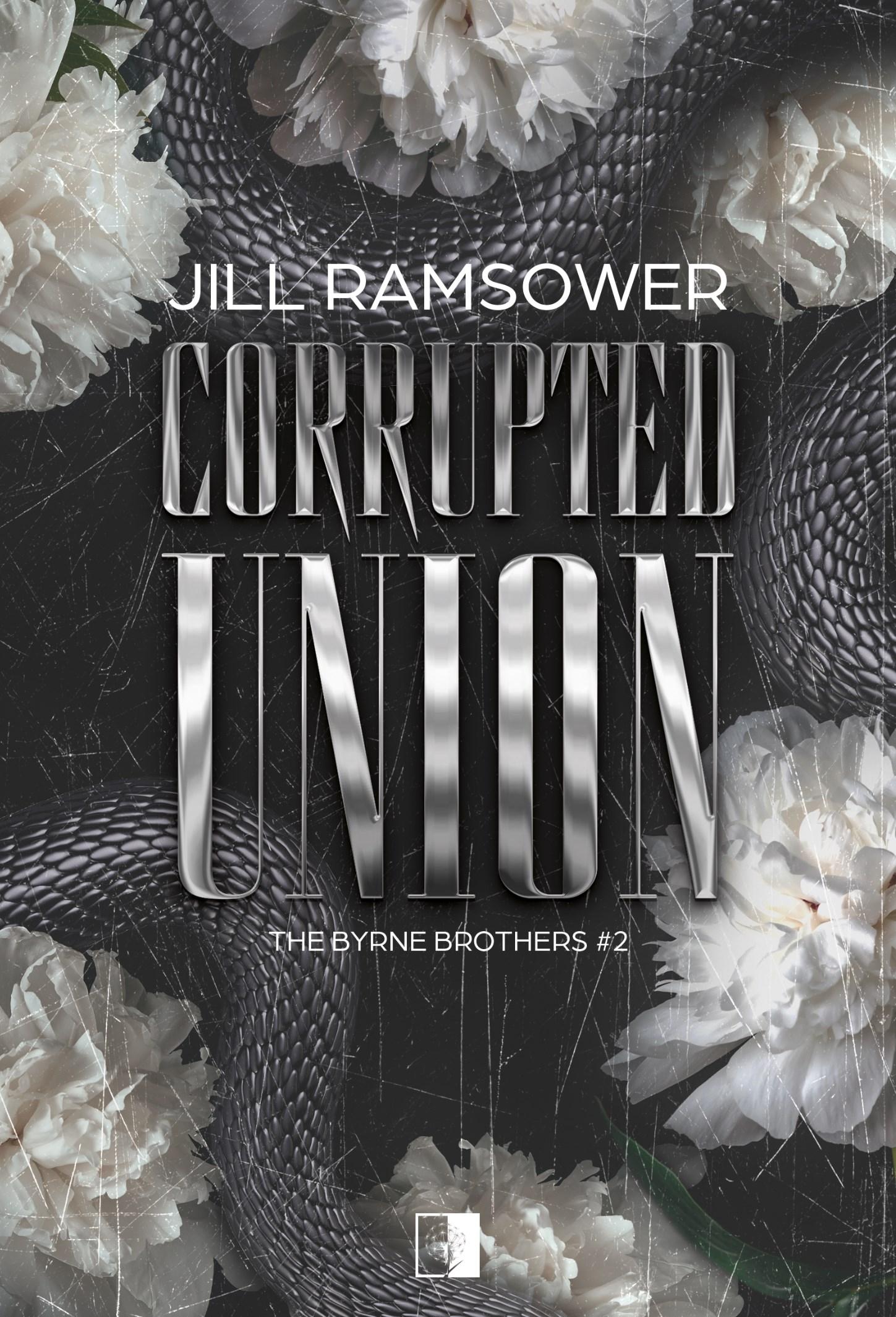 The Byrne Brothers Tom 2 Corrupted Union