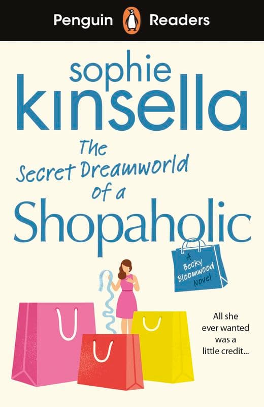The Secret Dreamworld Of A Shopaholic. Penguin Readers Level 3 wer. angielska