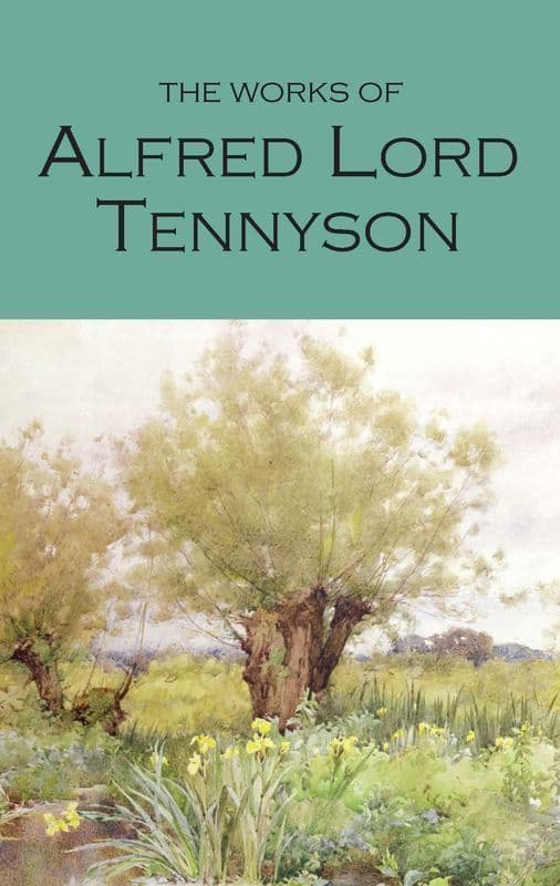 The Works of Alfred Lord Tennyson. Wordsworth Poetry Library wer. angielska