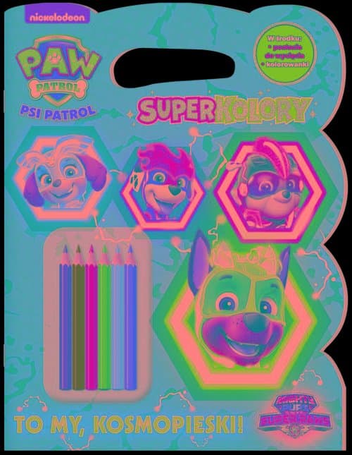 To my, Kosmopieski! Psi Patrol. Superkolory