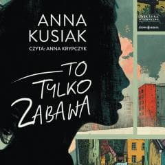 To tylko zabawa audiobook