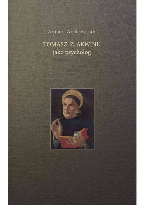 Tomasz z Akwinu jako psycholog