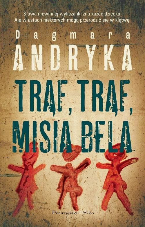 Trąf, trąf, misia bela