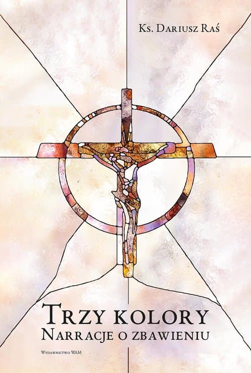 Trzy kolory Narracje o zbawieniu