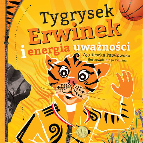 Tygrysek Erwinek i energia uważności