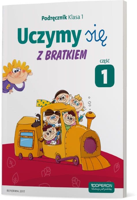 Uczymy się z Bratkiem 1 Podręcznik Część 1 Szkoła podstawowa