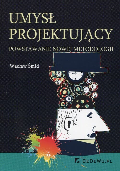 Umysł projektujący powstawanie nowej metodologii