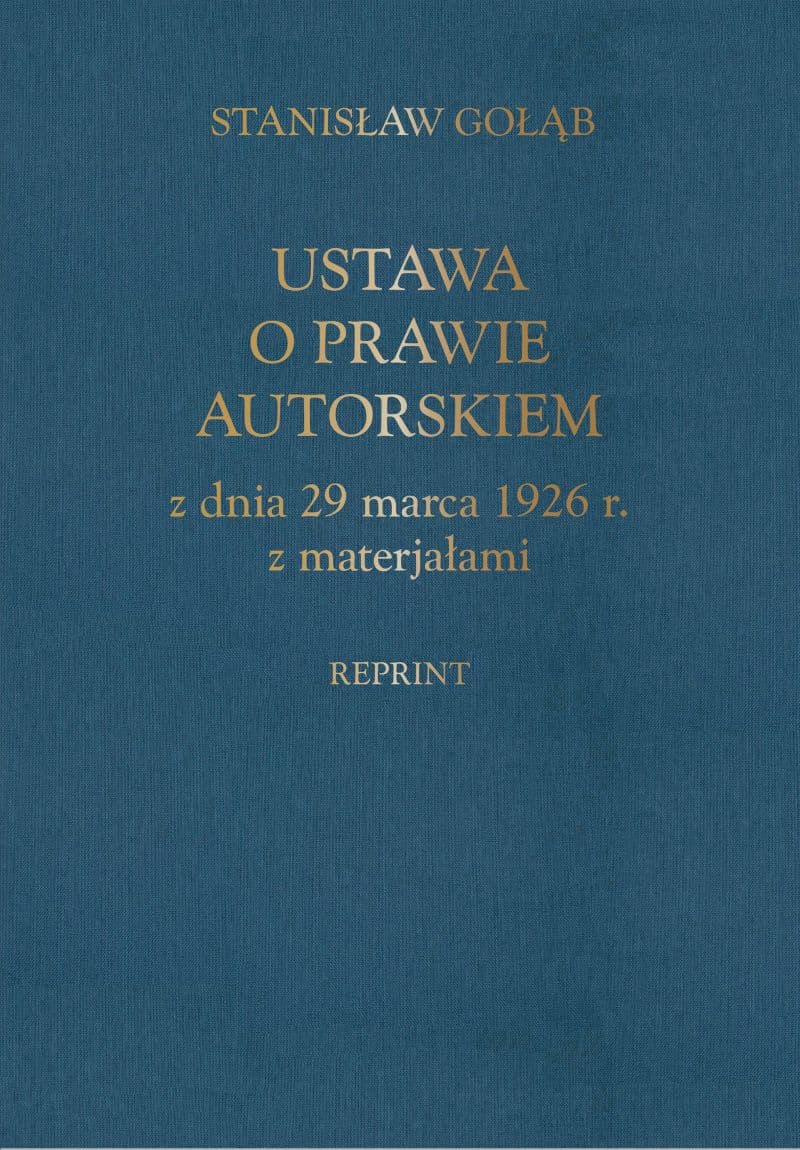 Ustawa o prawie autorskim z dnia 29 marca 1926 r. z materiałami (reprint)