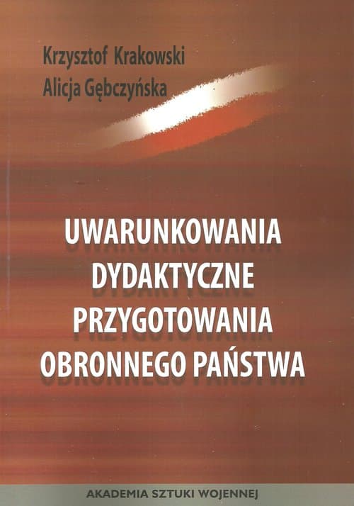 Uwarunkowania dydaktyczne przygotowania obronnego państwa