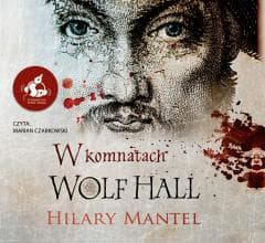 W komnatach Wolf Hall Audiobook CD, wyd.3