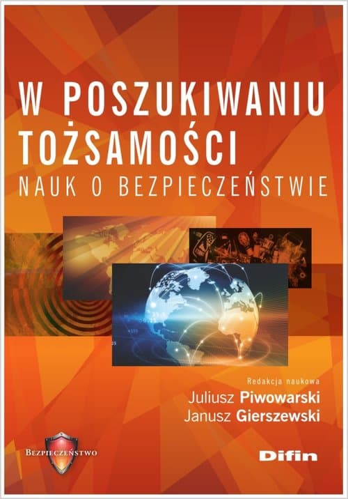 W poszukiwaniu tożsamości nauk o bezpieczeństwie