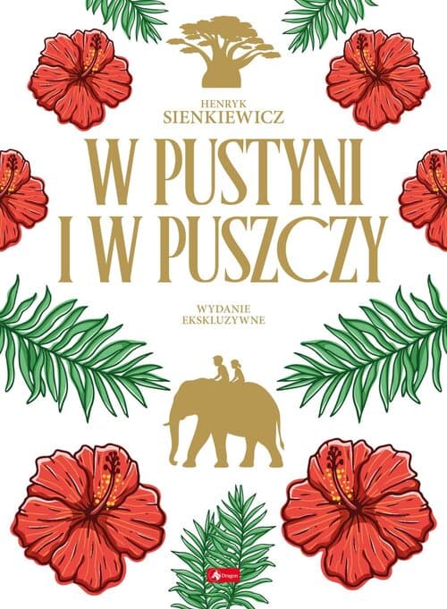 W pustyni i puszczy wydanie ekskluzywne (kolorowe brzegi)