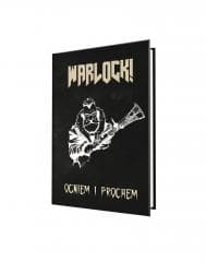 WARLOCK: Ogniem i Prochem