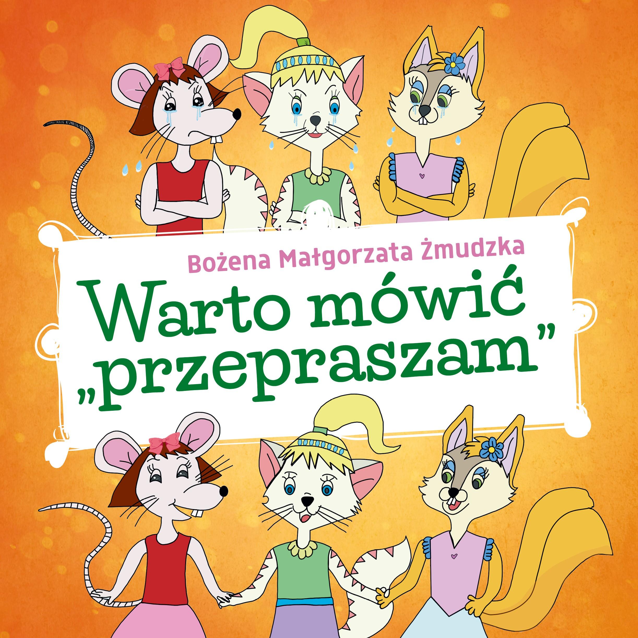 Warto mówić „przepraszam”