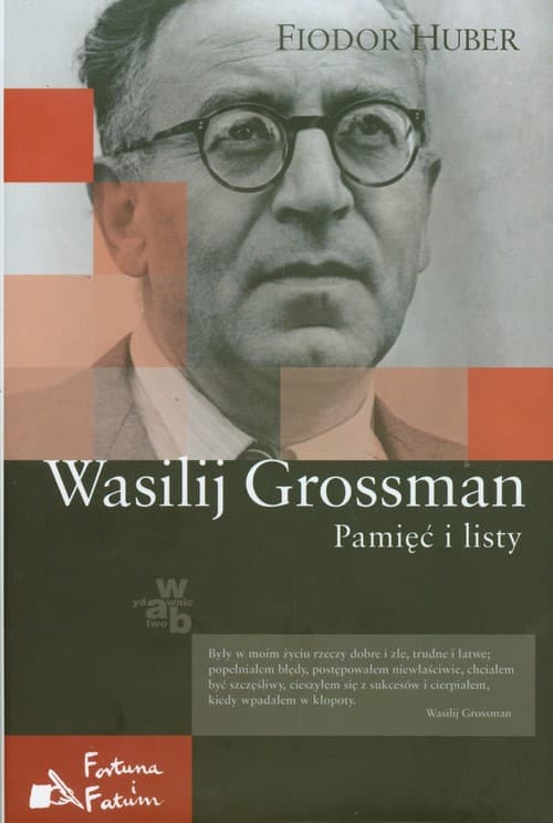 Wasilij Grossman. Pamięć i listy