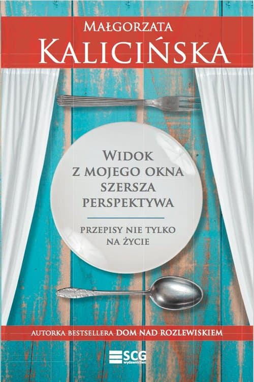 Widok z mojego okna szersza perspektywa Przepisy nie tylko na życie