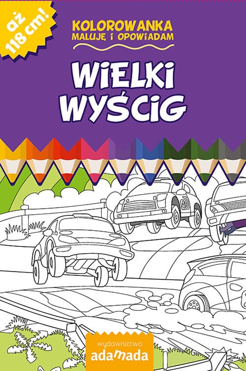 Wielki wyścig Kolorowanka Maluję i opowiadam