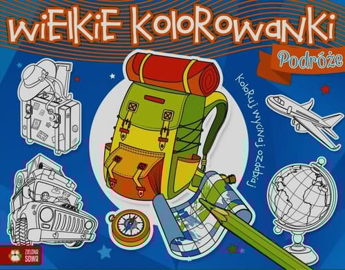 Wielkie kolorowanki Podróże