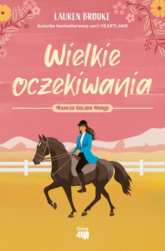 Wielkie oczekiwania. Ranczo Golden Horse. Tom 1