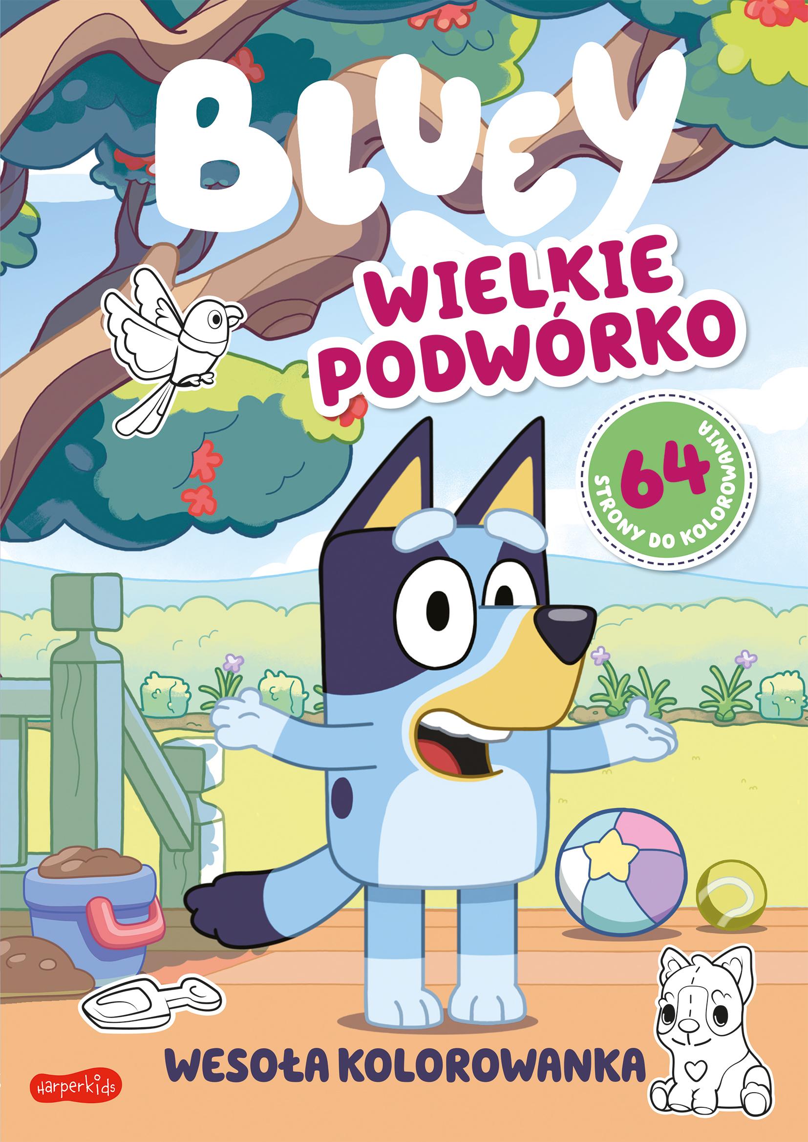 Wielkie podwórko. Bluey. Wesoła kolorowanka