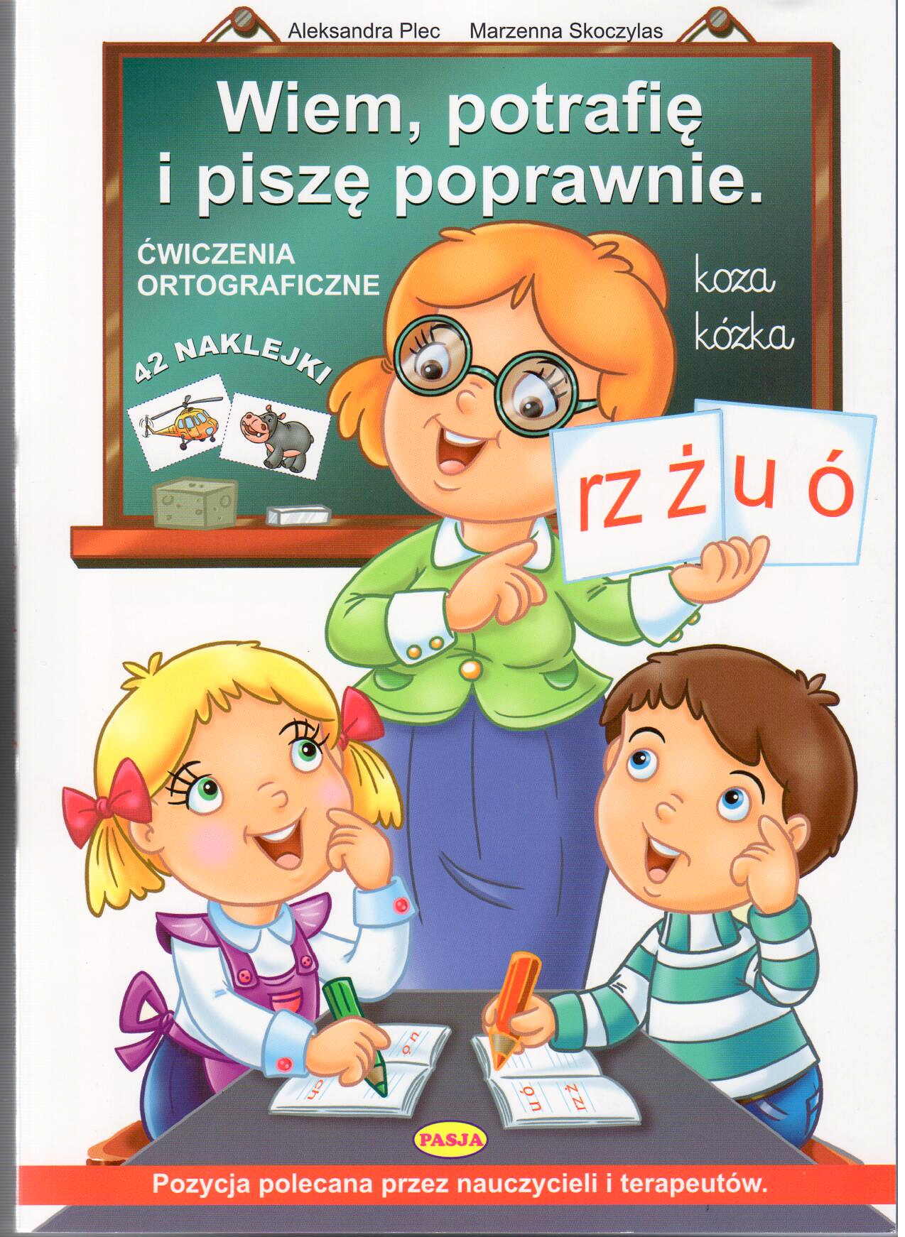 Wiem potrafię i piszę poprawnie