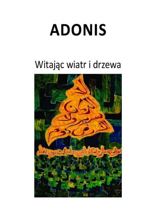 Witając wiatr i drzewa