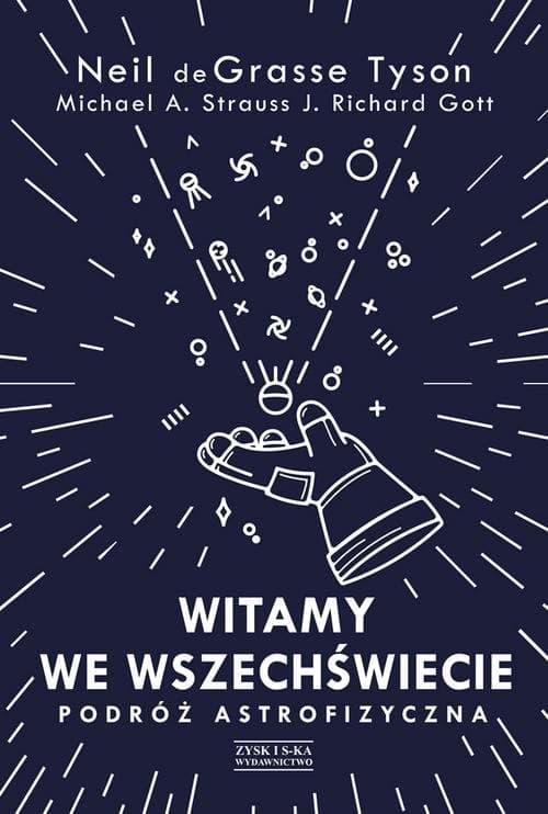 Witamy we Wszechświecie Podróż astrofizyczna