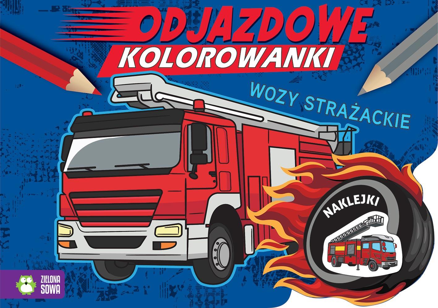 Wozy strażackie. Odjazdowe kolorowanki
