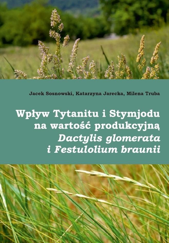 Wpływ Tytanitu i Stymjodu na wartość produkcyjną..