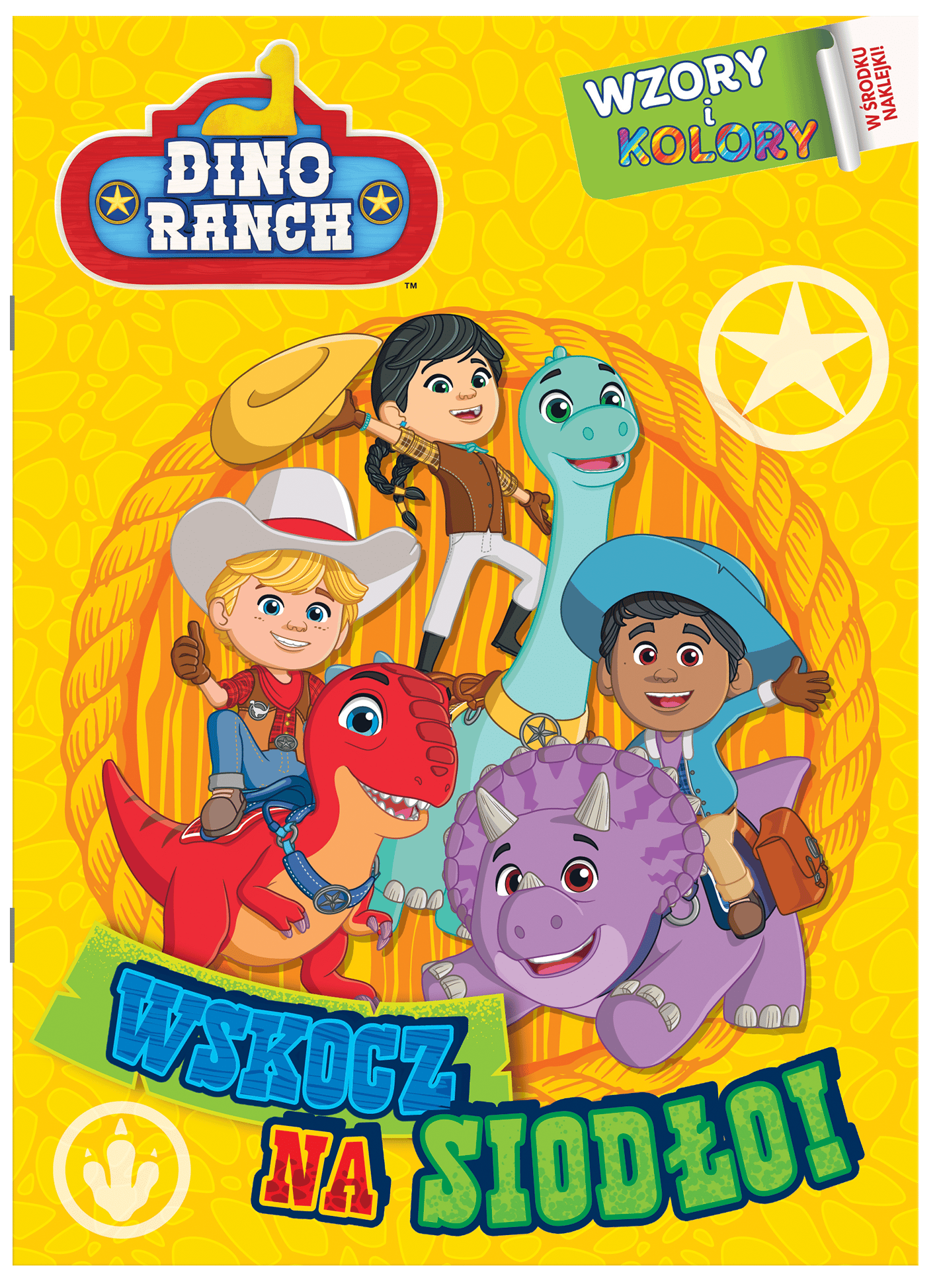 Wskocz na siodło! Dino Ranch. Wzory i Kolory. Część 1