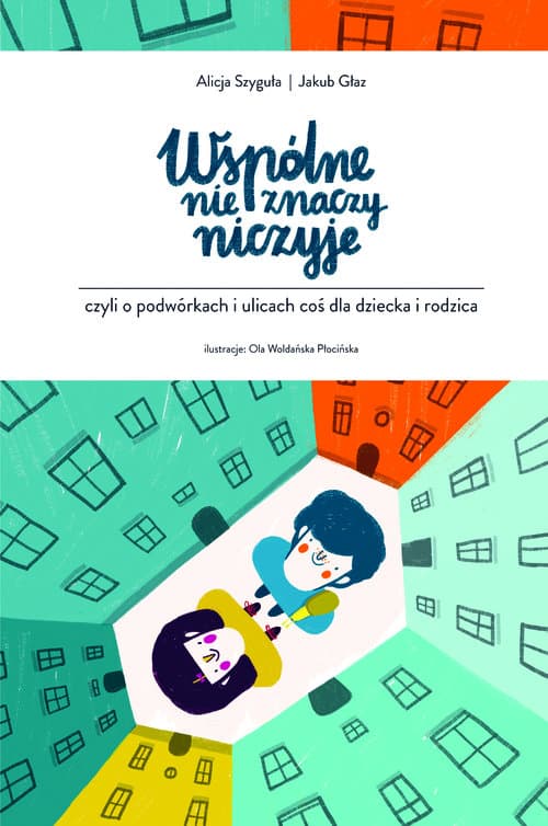 Wspólne nie znaczy niczyje